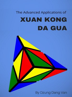 cover image of The Advanced Applications of Xuan Kong Da Gua
